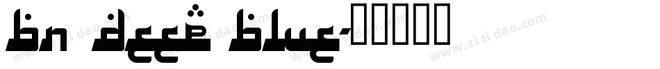 BN Deep Blue字体转换